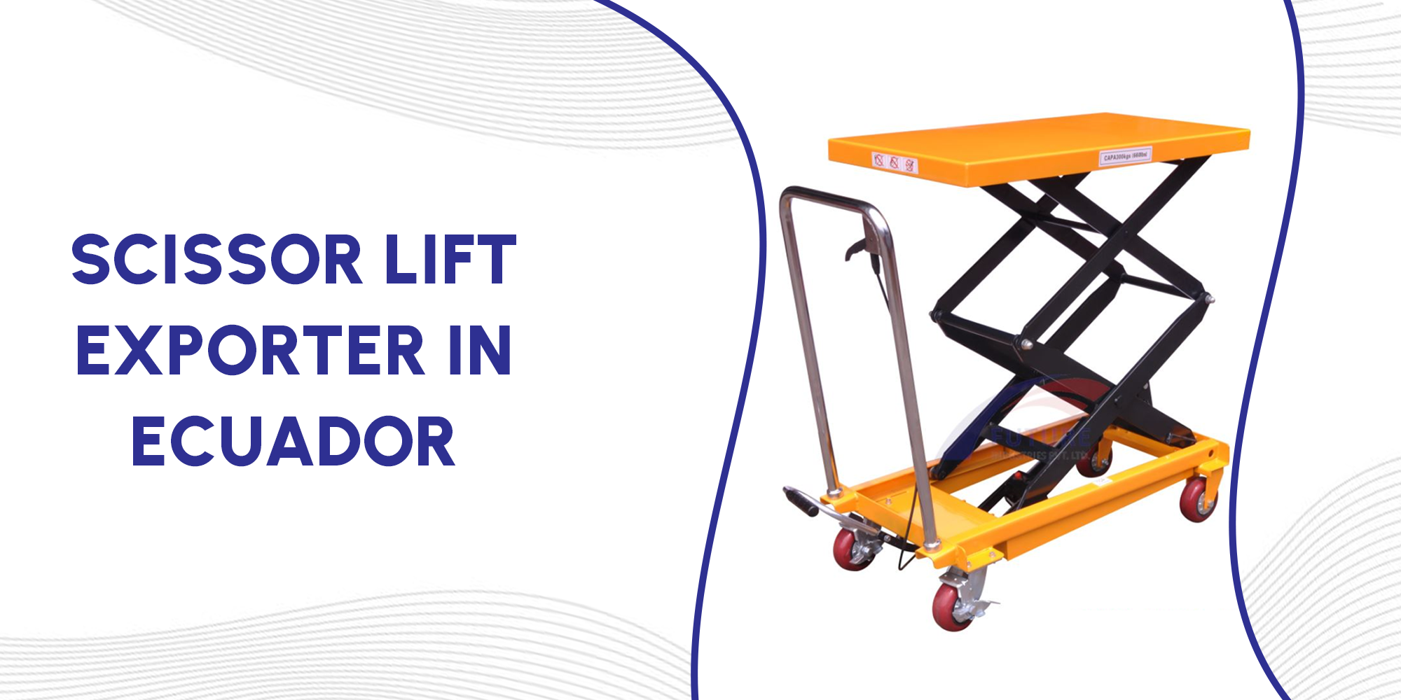 Scissor Lift Exporter in Ecuador